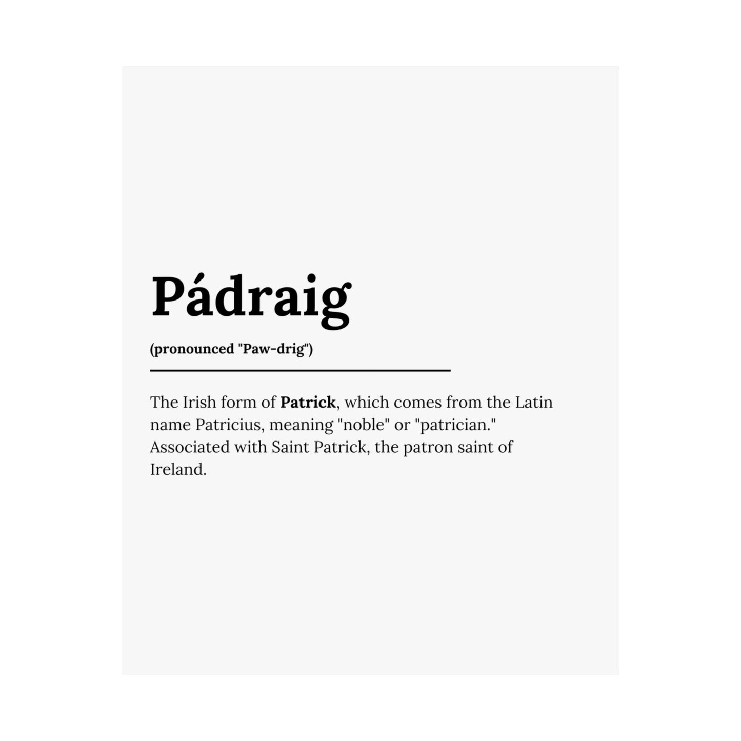 "Pádraig" ("Patrick" in Gaelic/Irish) | Irish Names Posters | Little Irish Thing