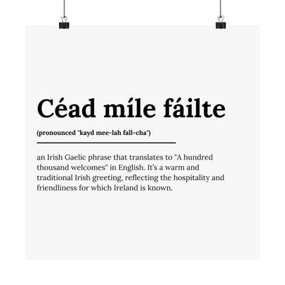 "Céad míle fáilte" | "A hundred thousand welcomes" | Irish/Gaelic Expression Poster