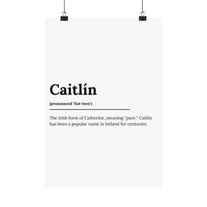 "Caitlín" ("Catherine" in Gaelic/Irish) | Irish Names Posters | Little Irish Thing