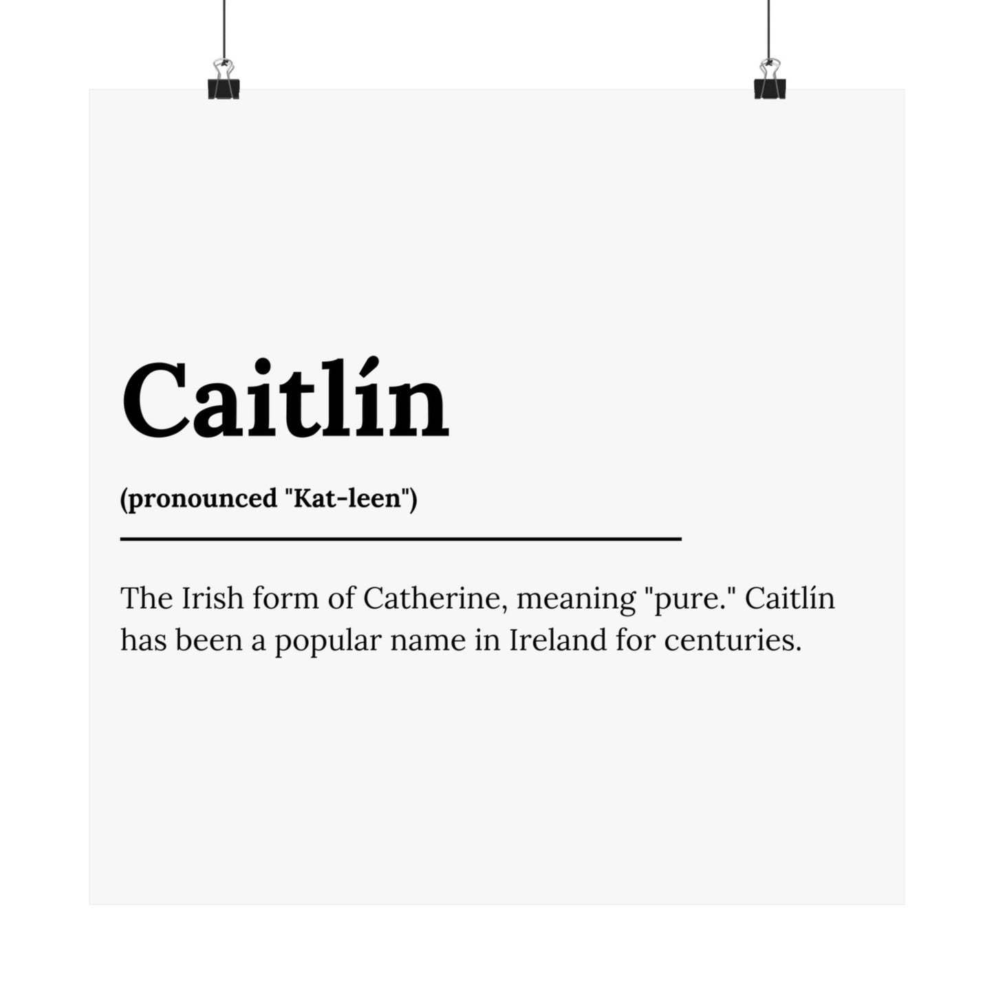 "Caitlín" ("Catherine" in Gaelic/Irish) | Irish Names Posters | Little Irish Thing