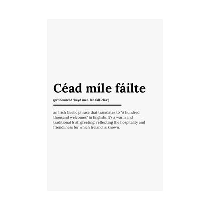 "Céad míle fáilte" | "A hundred thousand welcomes" | Irish/Gaelic Expression Poster