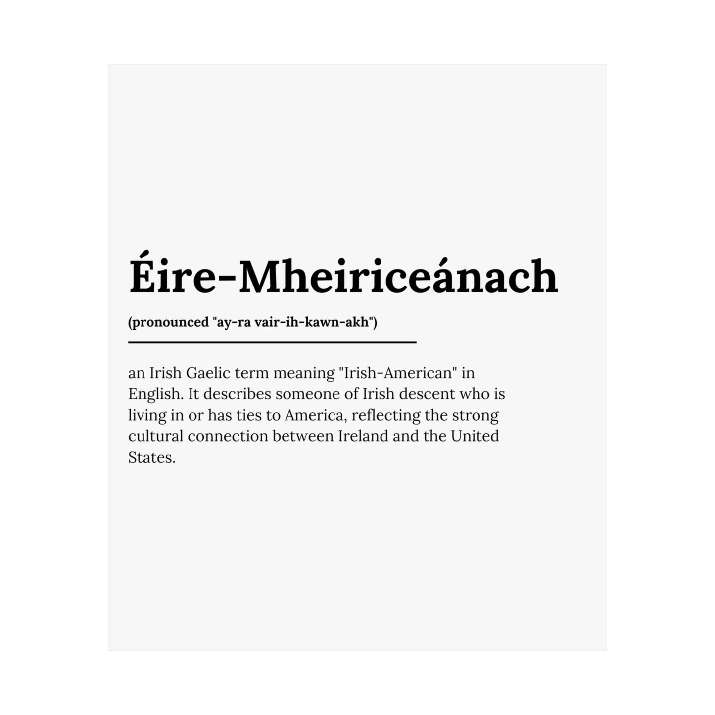 "Éire-Mheiriceánach" ("Irish American" in Gaelic/Irish) | Irish Expression Posters | Little Irish Thing