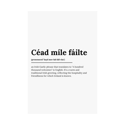 "Céad míle fáilte" | "A hundred thousand welcomes" | Irish/Gaelic Expression Poster