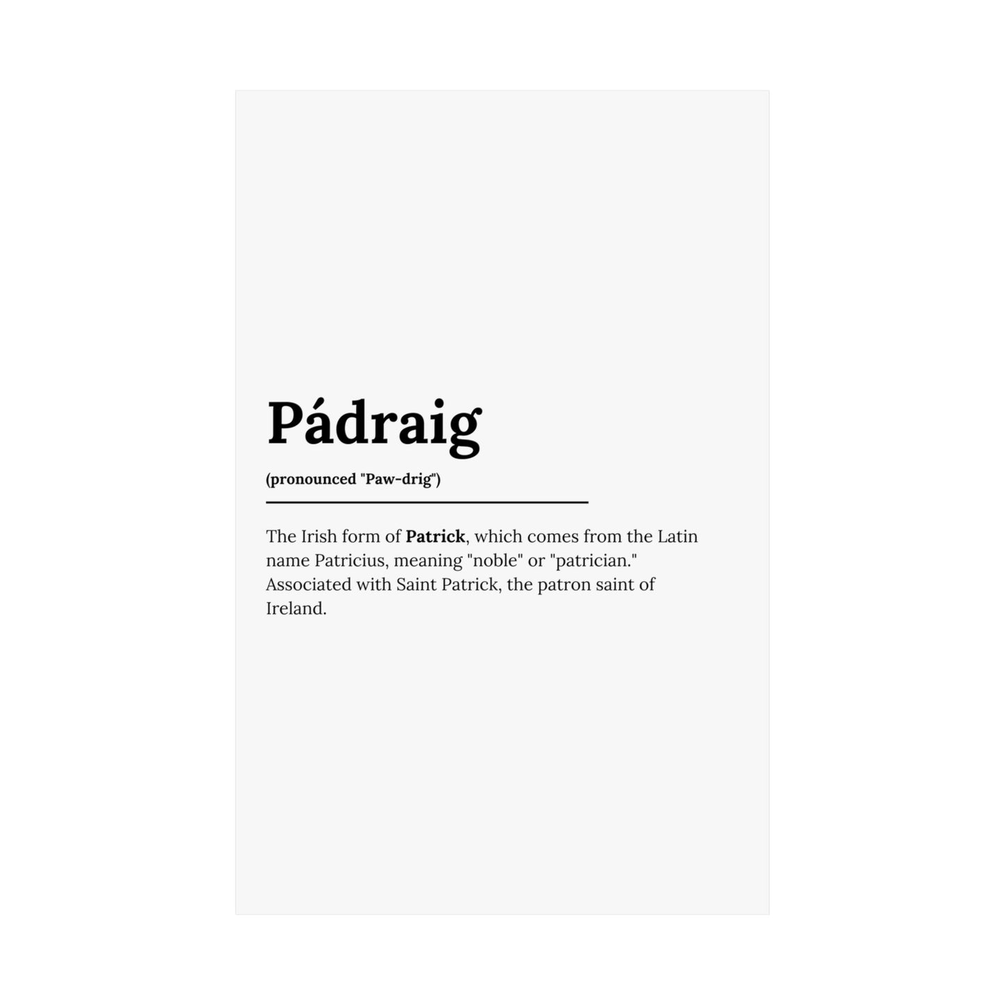 "Pádraig" ("Patrick" in Gaelic/Irish) | Irish Names Posters | Little Irish Thing