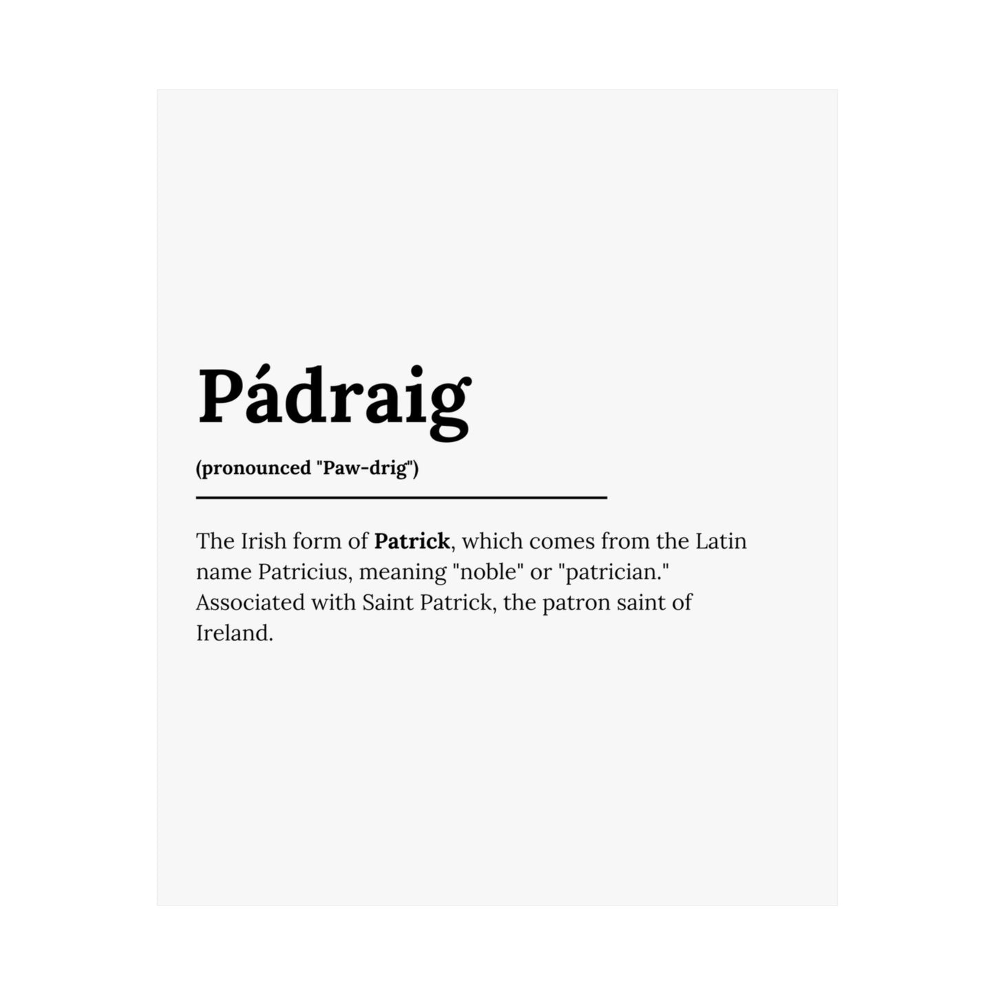 "Pádraig" ("Patrick" in Gaelic/Irish) | Irish Names Posters | Little Irish Thing