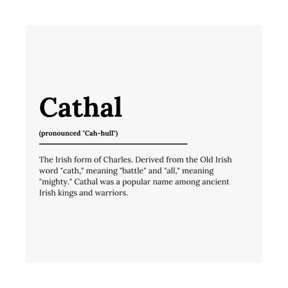 "Cathal" ("Charles" in Gaelic/Irish) | Irish Names Poster | Little Irish Thing