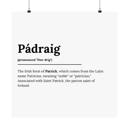 "Pádraig" ("Patrick" in Gaelic/Irish) | Irish Names Posters | Little Irish Thing