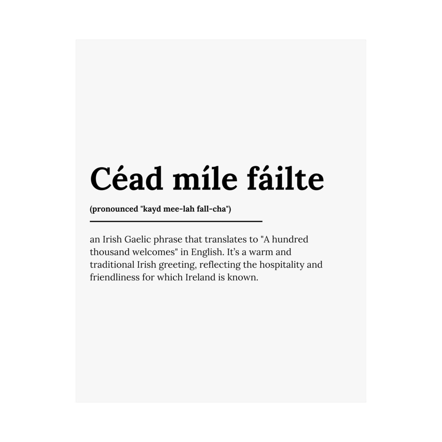 "Céad míle fáilte" | "A hundred thousand welcomes" | Irish/Gaelic Expression Poster