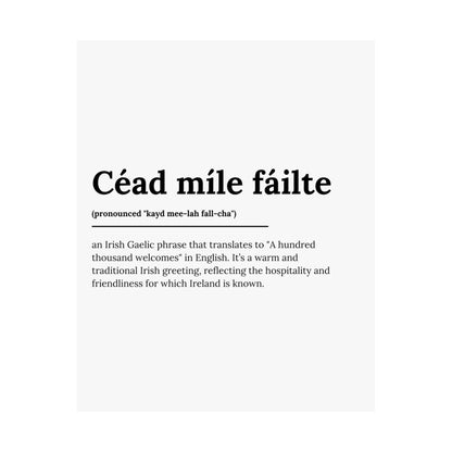 "Céad míle fáilte" | "A hundred thousand welcomes" | Irish/Gaelic Expression Poster