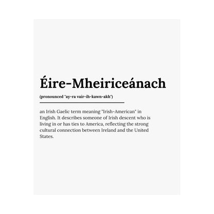 "Éire-Mheiriceánach" ("Irish American" in Gaelic/Irish) | Irish Expression Posters | Little Irish Thing