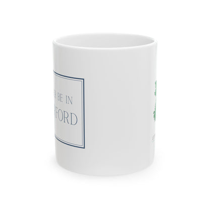 "I'd rather be in Waterford" | Irish Town Mugs