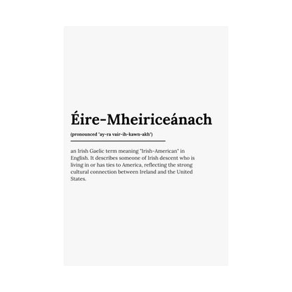 "Éire-Mheiriceánach" ("Irish American" in Gaelic/Irish) | Irish Expression Posters | Little Irish Thing