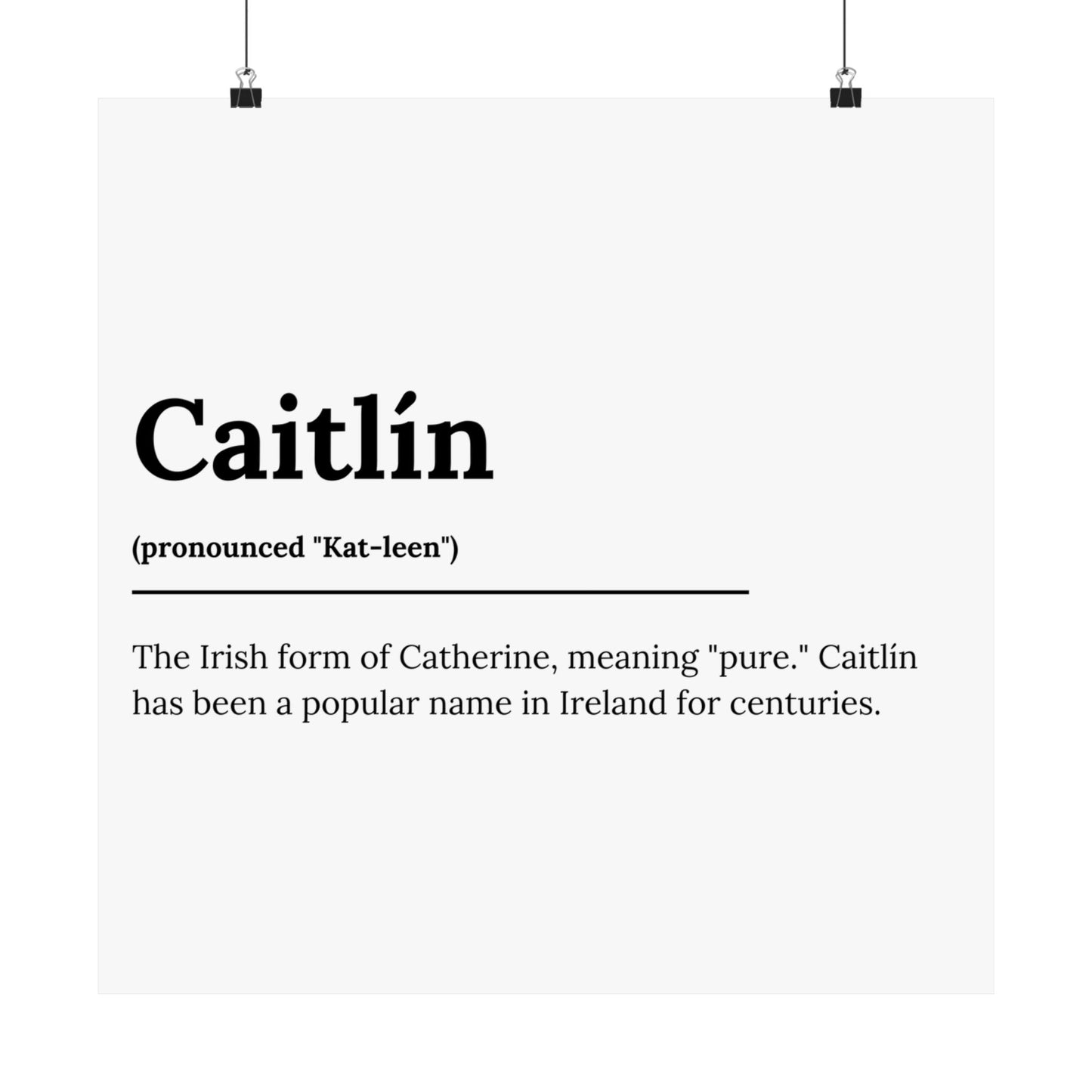 "Caitlín" ("Catherine" in Gaelic/Irish) | Irish Names Posters | Little Irish Thing