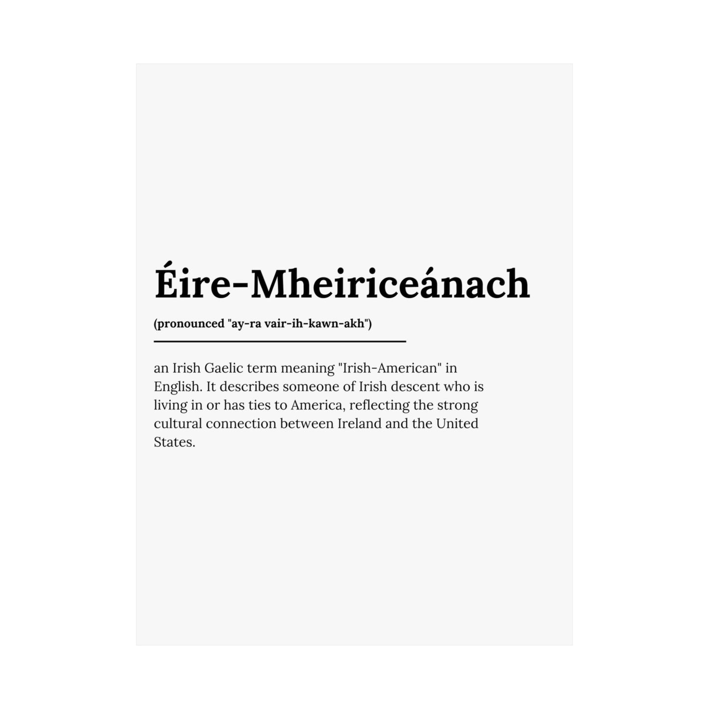 "Éire-Mheiriceánach" ("Irish American" in Gaelic/Irish) | Irish Expression Posters | Little Irish Thing