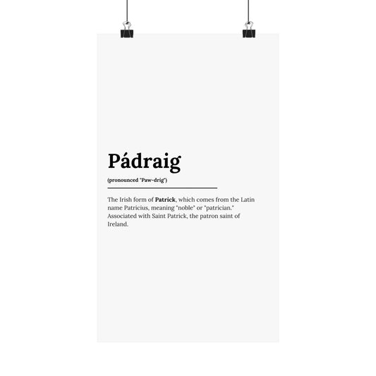 "Pádraig" ("Patrick" in Gaelic/Irish) | Irish Names Posters | Little Irish Thing