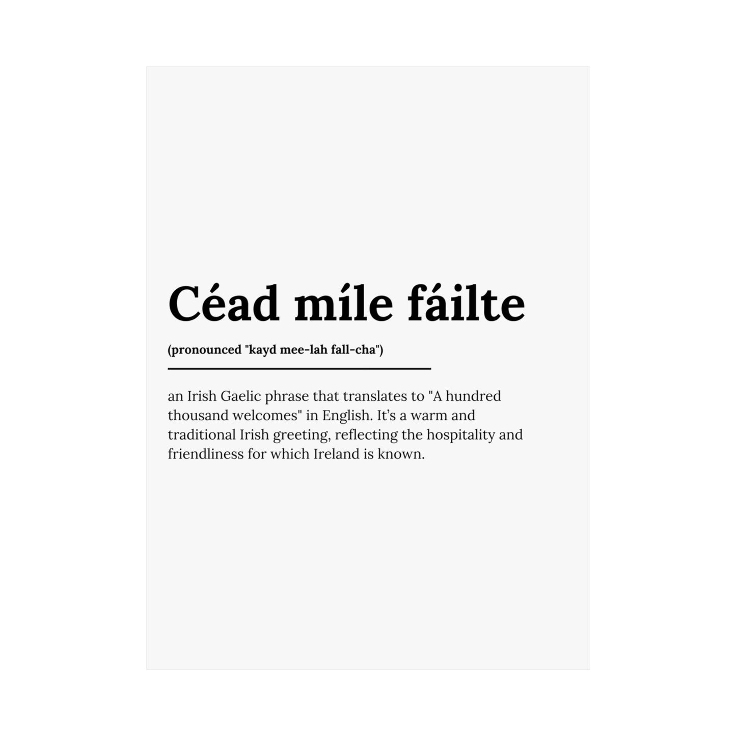 "Céad míle fáilte" | "A hundred thousand welcomes" | Irish/Gaelic Expression Poster