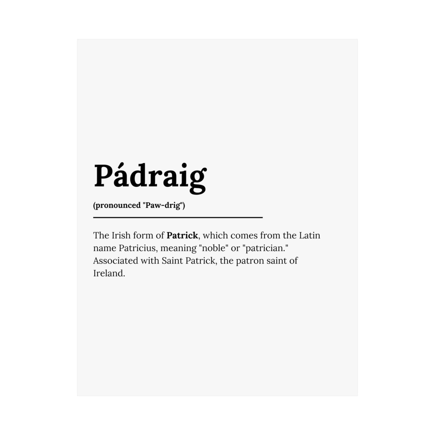 "Pádraig" ("Patrick" in Gaelic/Irish) | Irish Names Posters | Little Irish Thing