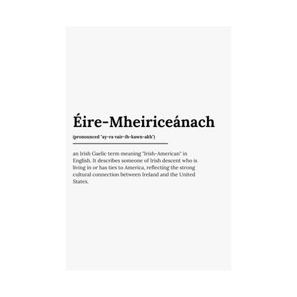 "Éire-Mheiriceánach" ("Irish American" in Gaelic/Irish) | Irish Expression Posters | Little Irish Thing