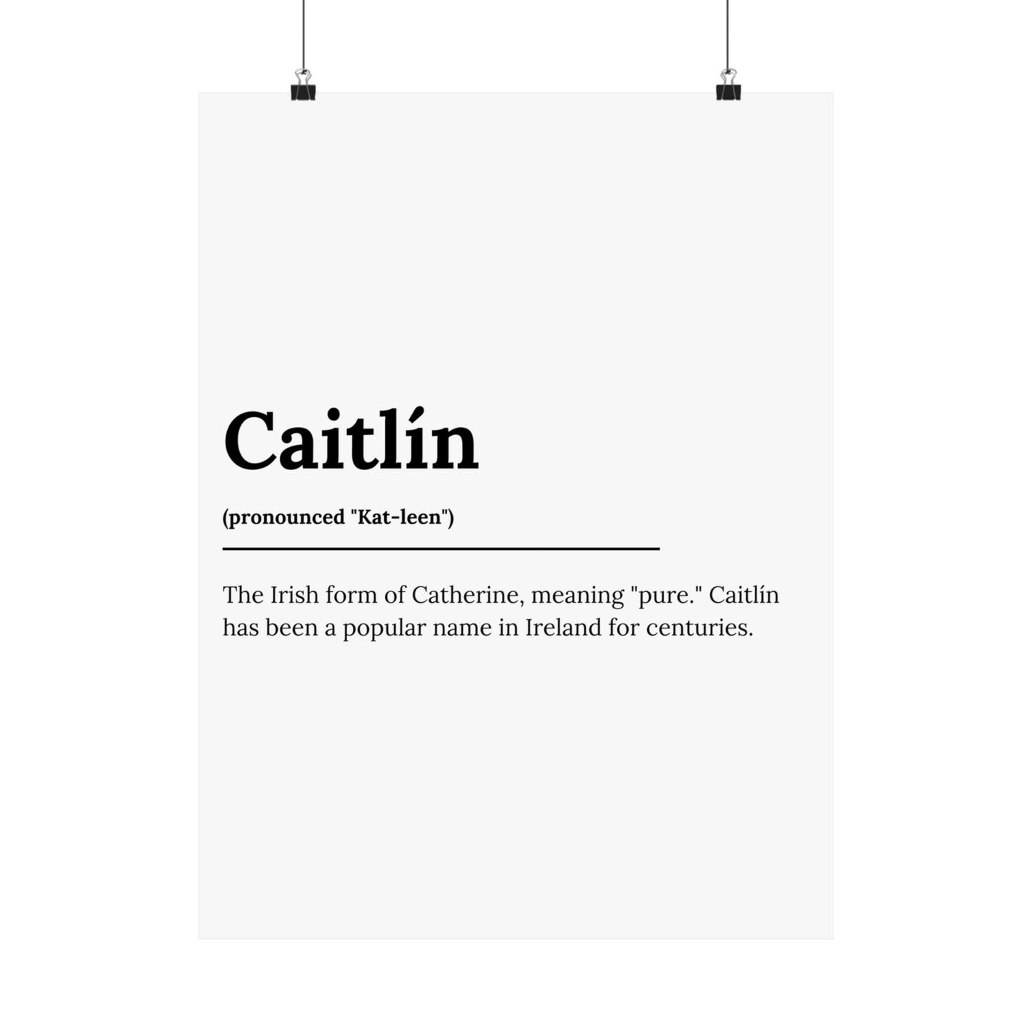 "Caitlín" ("Catherine" in Gaelic/Irish) | Irish Names Posters | Little Irish Thing