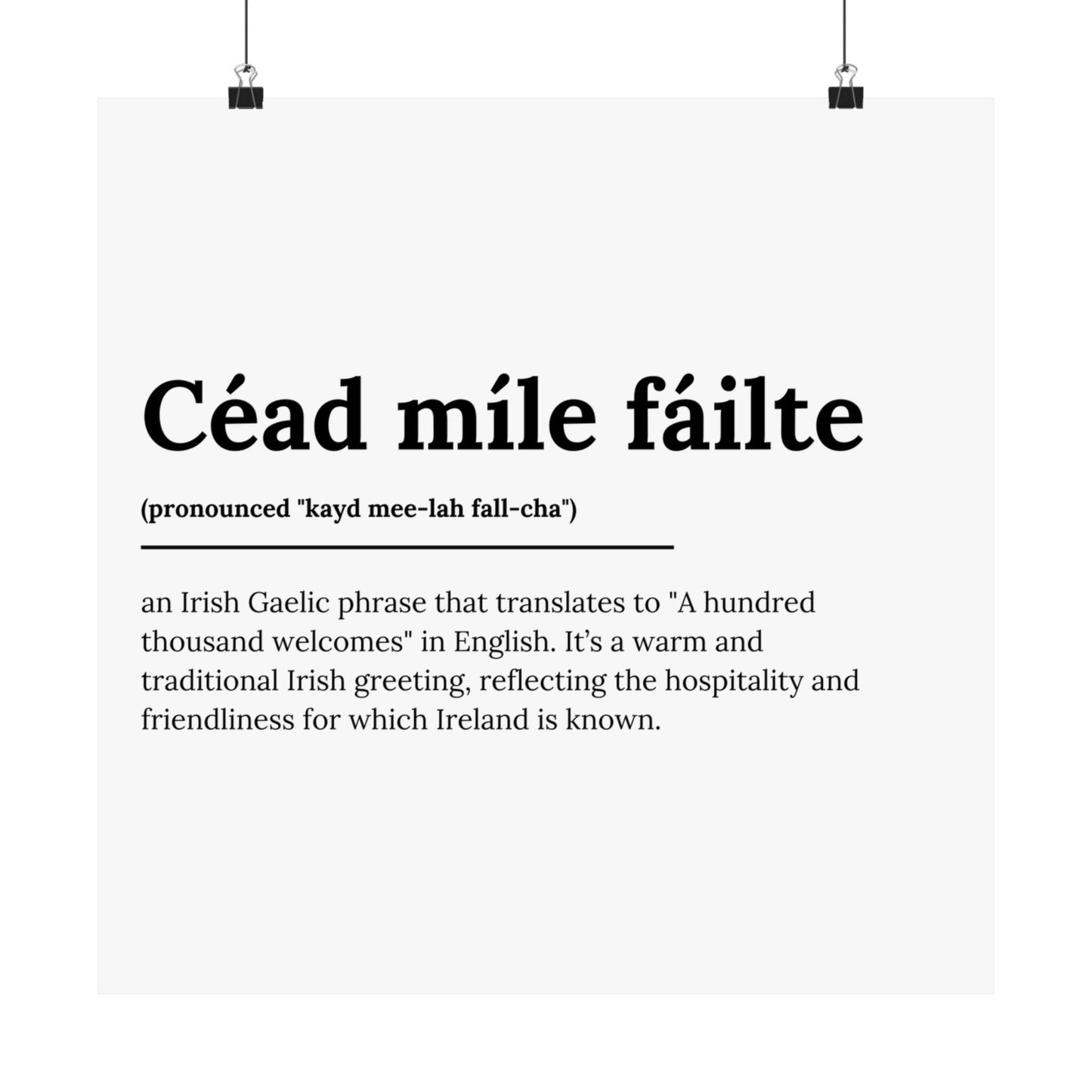 "Céad míle fáilte" | "A hundred thousand welcomes" | Irish/Gaelic Expression Poster