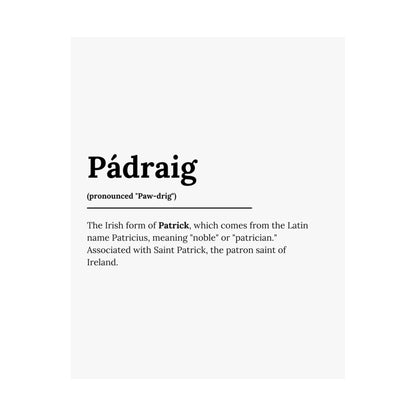 "Pádraig" ("Patrick" in Gaelic/Irish) | Irish Names Posters | Little Irish Thing