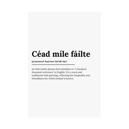 "Céad míle fáilte" | "A hundred thousand welcomes" | Irish/Gaelic Expression Poster