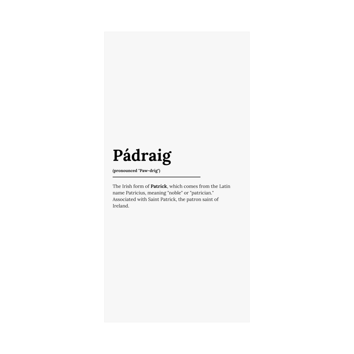 "Pádraig" ("Patrick" in Gaelic/Irish) | Irish Names Posters | Little Irish Thing