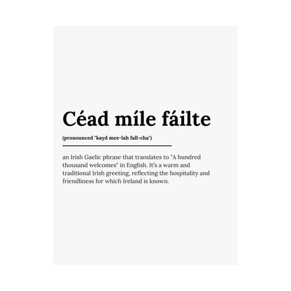 "Céad míle fáilte" | "A hundred thousand welcomes" | Irish/Gaelic Expression Poster