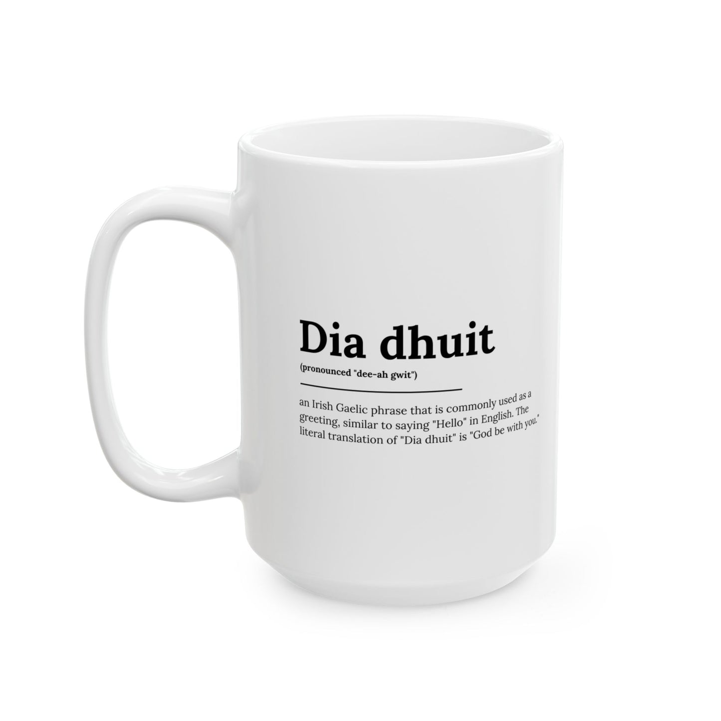 "Dia dhuit" ("Hello" in Gaelic/Irish) | Irish Expression Mugs | Little Irish Thing