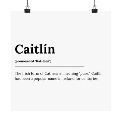 "Caitlín" ("Catherine" in Gaelic/Irish) | Irish Names Posters | Little Irish Thing