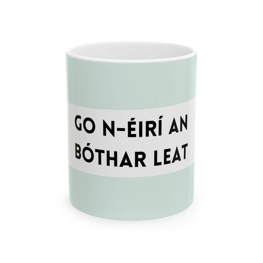 "Go n-éirí an bóthar leat" ("May the road rise to meet you" in Gaelic/Irish) | Irish Mugs | Little Irish Thing