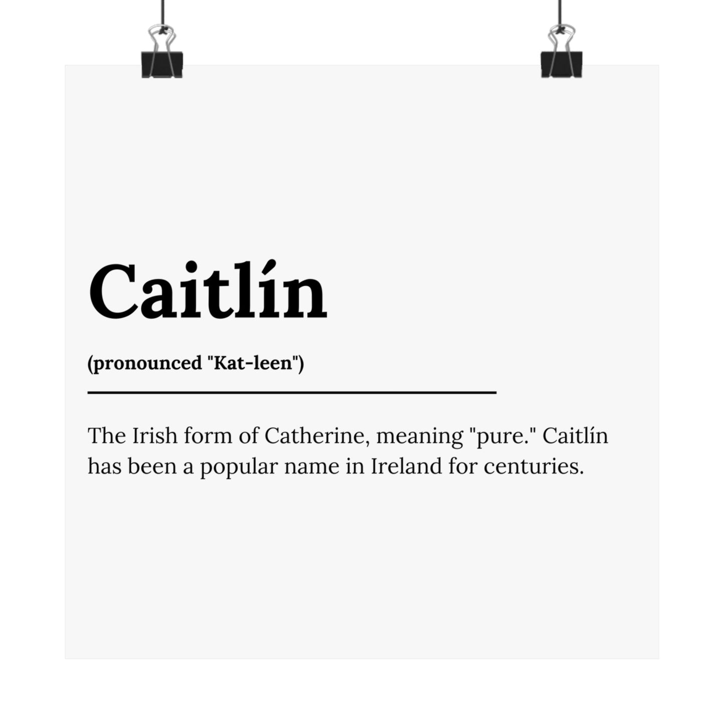 "Caitlín" ("Catherine" in Gaelic/Irish) | Irish Names Posters | Little Irish Thing