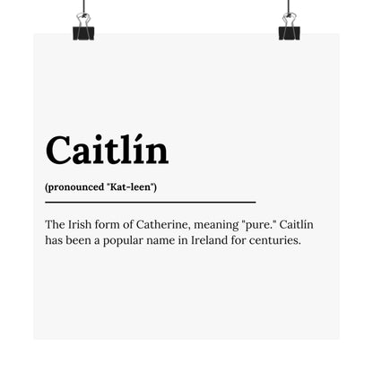 "Caitlín" ("Catherine" in Gaelic/Irish) | Irish Names Posters | Little Irish Thing