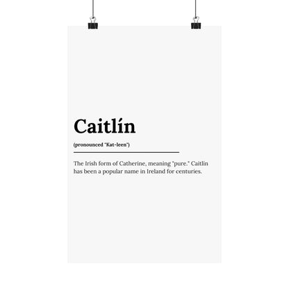 "Caitlín" ("Catherine" in Gaelic/Irish) | Irish Names Posters | Little Irish Thing